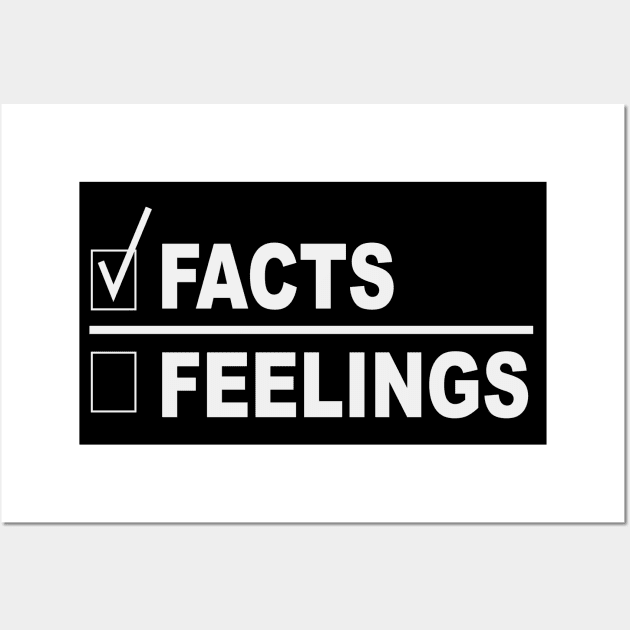 Facts over feelings Fraction With Box and Check Mark Next To Facts Wall Art by Rosemarie Guieb Designs